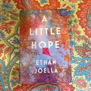 ‘A Little Hope' Novel by Ethan Joella